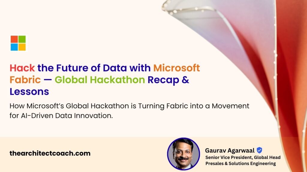 Hack the Future of Data with Microsoft Fabric — Global Hackathon Recap & Lessons